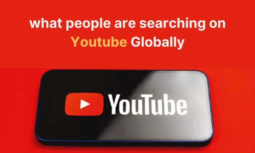 YouTube Trends in 2023: What People Are Searching For